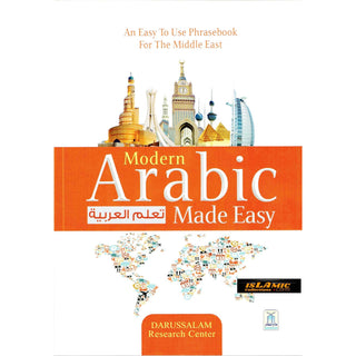 Modern Arabic Made Easy : An Easy to Use Phrasebook for the Middle East