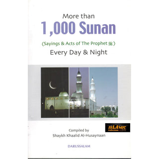 More than 1000 Sunan for Every Day & Night (Large) By Khaalid Al-Husaynaan
