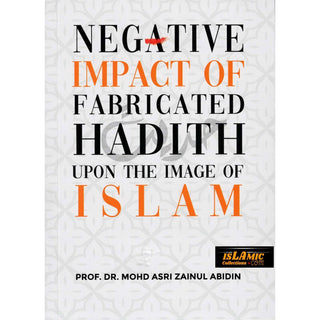 Negative Impact of Fabricated Hadith upon the Image of Islam