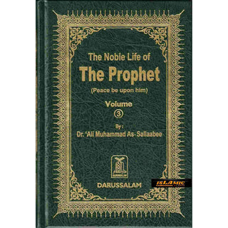 Noble Life of The Prophet (3 Vols) By Dr. Ali Muhammad Sallabi