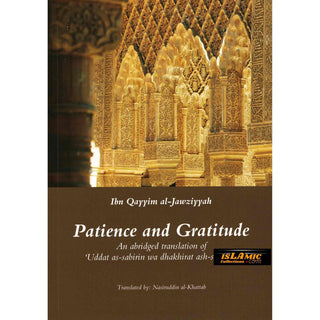 Patience and Gratitude By Ibn Qayyim al-Jawziyyah