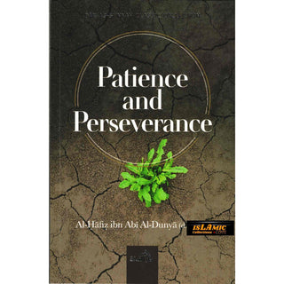 Patience and Perseverance by Ibn Abie ad-Dunyaa