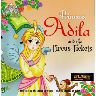 Princess Adila And the Circus Ticket By Gator Ali