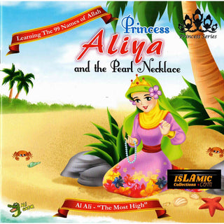 Princess Aliya and the Pearl Necklace (Princess Series) By Lana Syahbani