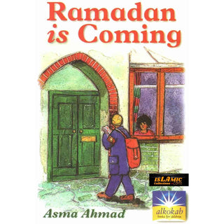 Ramadan Is Coming By Asma Ahmad