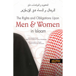 Rights and Obligations Upon Men & Women in Islaam By Rabee' Ibn Haadee al-Madkhalee