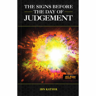 Signs before the day Of Judgement By Ibn Kathir & Mrs Huda Khattab