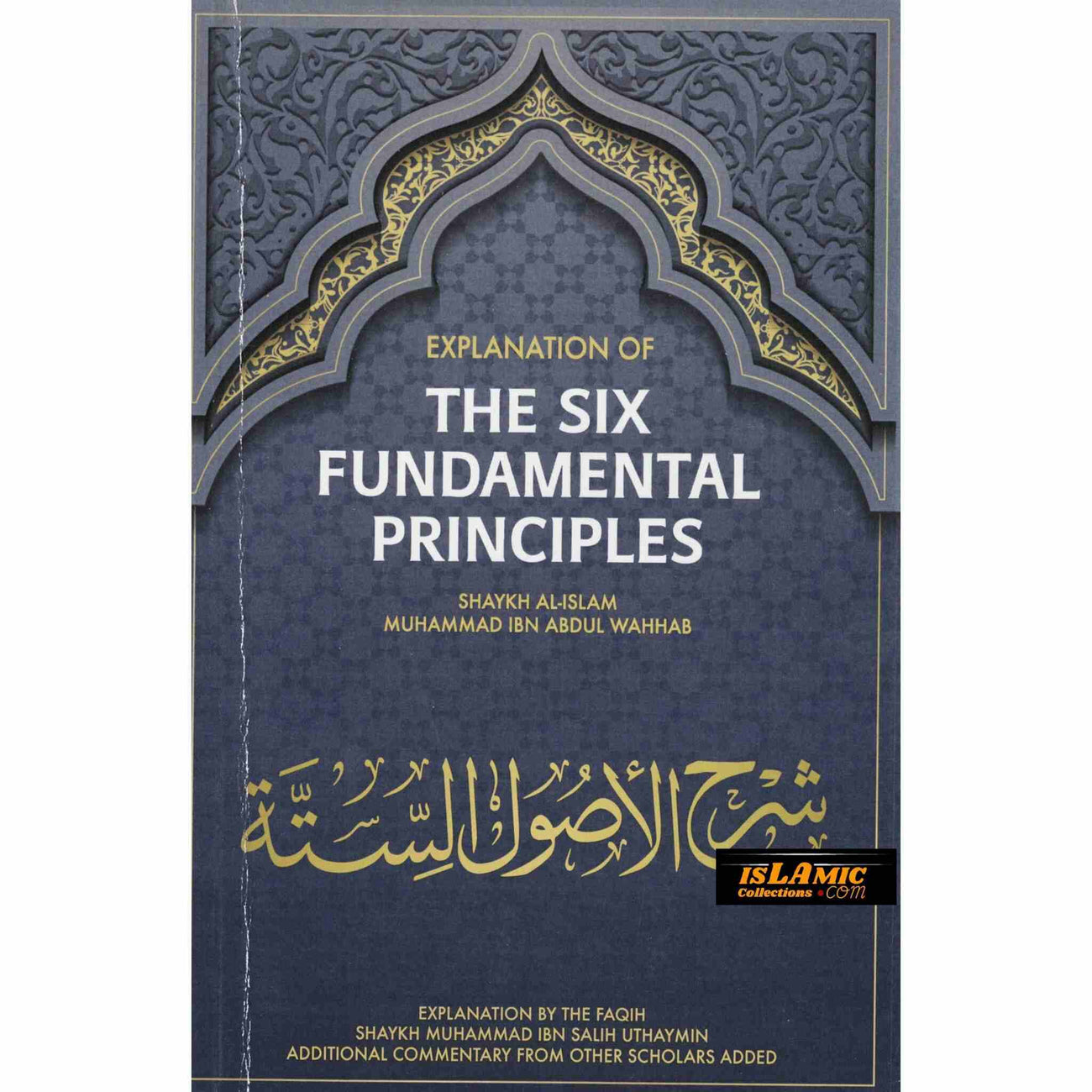 Explanation of the Six Fundamental Principles – Islamic Collections