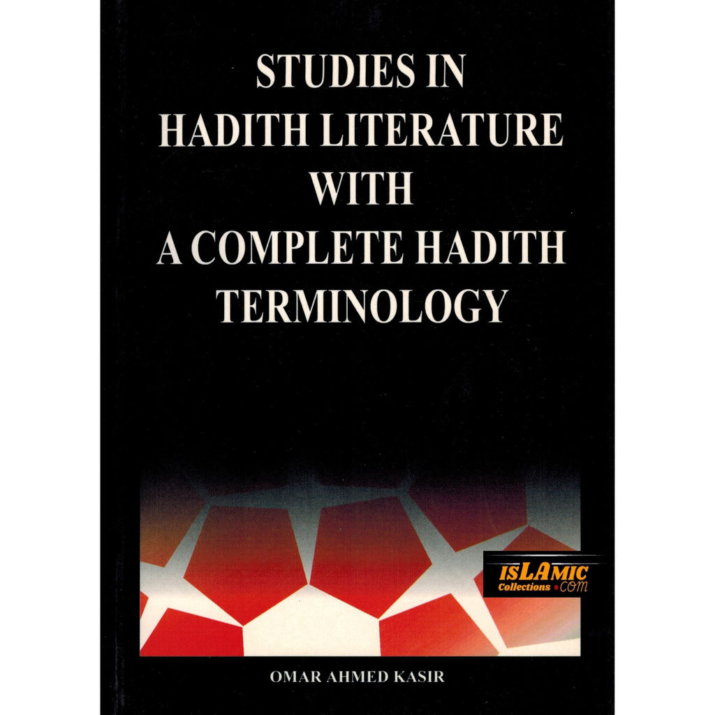 Hadith Terminology Studies Hadith Literature With Complete Hadith Terminology – Islamic ...