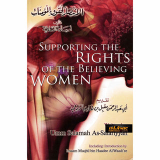 Supporting the Rights of the Believing Women By Umm Salamah as-Salafiyyah