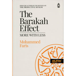 The Barakah Effect: More with Less Hardcover