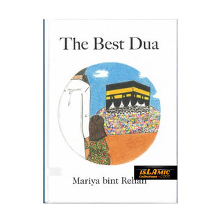 The Best Dua by Mariya bint Rehan