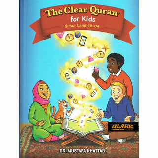 The Clear Quran Tafsir For Kids Surah 1, and Surah 49-114 By Dr Mustafa Khattab (Hardcover)