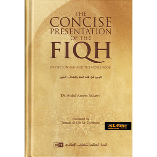 The Concise Presentation Of The Fiqh Of The Sunnah And The Noble Book By Dr Abdul Azeem Badawi