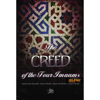 The Creed of the Four Imaams By Maaz Qureshi