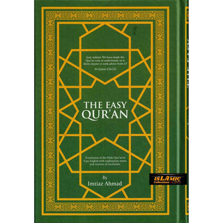 The Easy Quran, Translation of the Holy Quran in Easy English By Imtiaz Ahmad (New Edition)