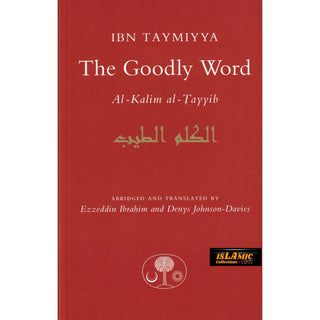 The Goodly Word By Ibn Taymiyya