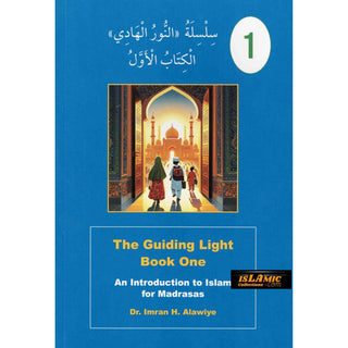 The Guiding Light: set of three books - An Introduction to Islam for Madrasas