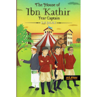 The House of Ibn Kathir : Year Captain By S. N. Jalali