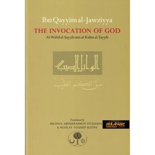 The Invocation Of God By Ibn Qayyim al-Jawziyya