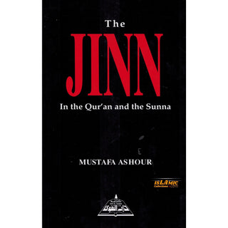 The Jinn In The Quran and the Sunnah By Mustafa Ashour