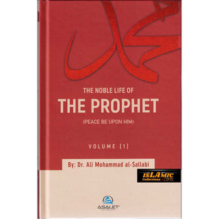 The Noble Life of the Prophet (Volume 1-3) By Dr. Ali Mohammad al-Sallabi