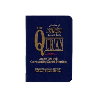 The Quran Arabic Text With Corresponding English Meanings (Pocket Size)