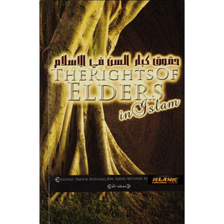 The Rights of Elders in Islam By Shaykh Abdur Razzaaq