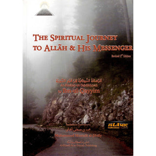 The Spiritual Journey To Allah & His Messenger By Muhammad Al-Jibaly