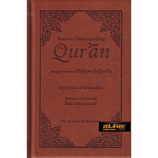 Towards Understanding the Quran Abridged Version (Pocket Size) Leather Bound By Sayyid Mawdudi