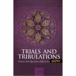 Trials and Tribulations By Al-Imam al-Izz bin Abdi-s-Salam