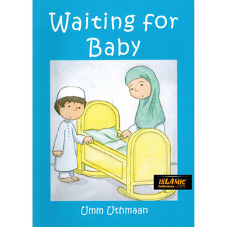 Waiting for Baby By Umm Uthmaan