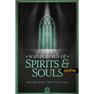 Wandering of Spirits and Souls by Shaykh Mart ibn Yusuf