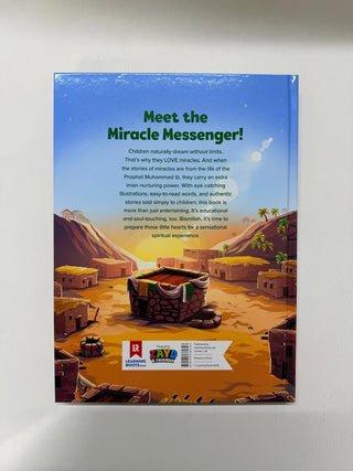 Miracles of Muhammad (SAW) | Learning Roots